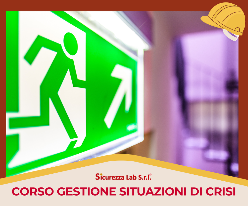 GESTIONE DELLE SITUAZIONI DI CRISI E DI EMERGENZA 8 ORE E-LEARNING