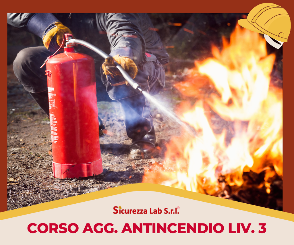 AGGIORNAMENTO GESTIONE EMERGENZE ANTINCENDIO GEA LIVELLO 3 - 8 ORE VIDEOCONFERENZA + PRATICA IN AULA