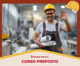 [AF_AULA_033] Corso Preposto 8 ore AULA (formazione aggiuntiva alla formazione lavoratori)