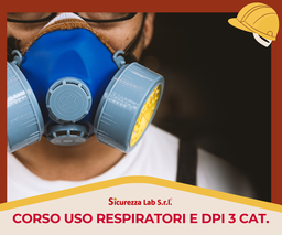 [AF_AULA_ATTR_049] AGGIORNAMENTO CORSO RESPIRATORI E USO DPI 3 CAT. 4 ORE