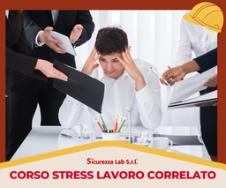 [AF_ELEARNING_003_RISCHI] Corso Stress Lavoro Correlato 4 ore e-learning